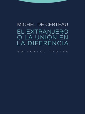 cover image of El extranjero o la unión en la diferencia